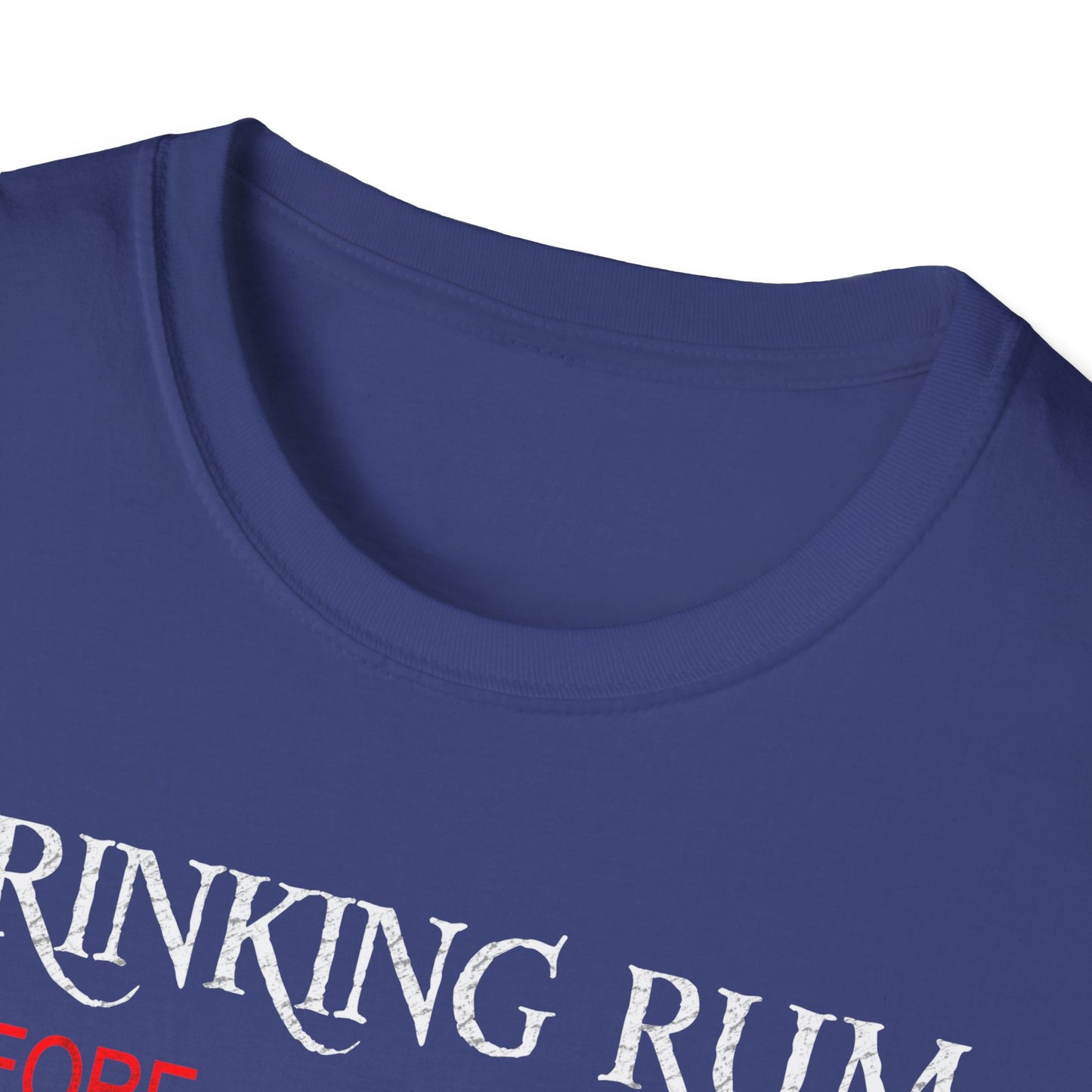Drinking Rum Before Noon Softstyle Unisex Pirate Tee