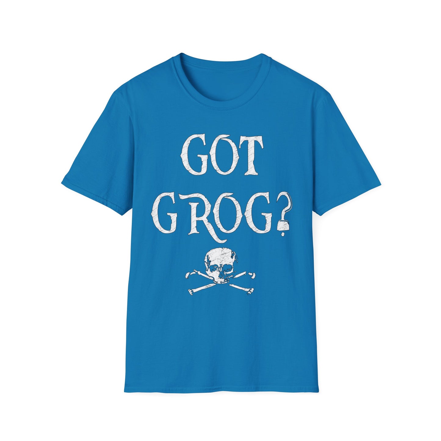 Got Grog? Unisex Softstyle Pirate T-Shirt