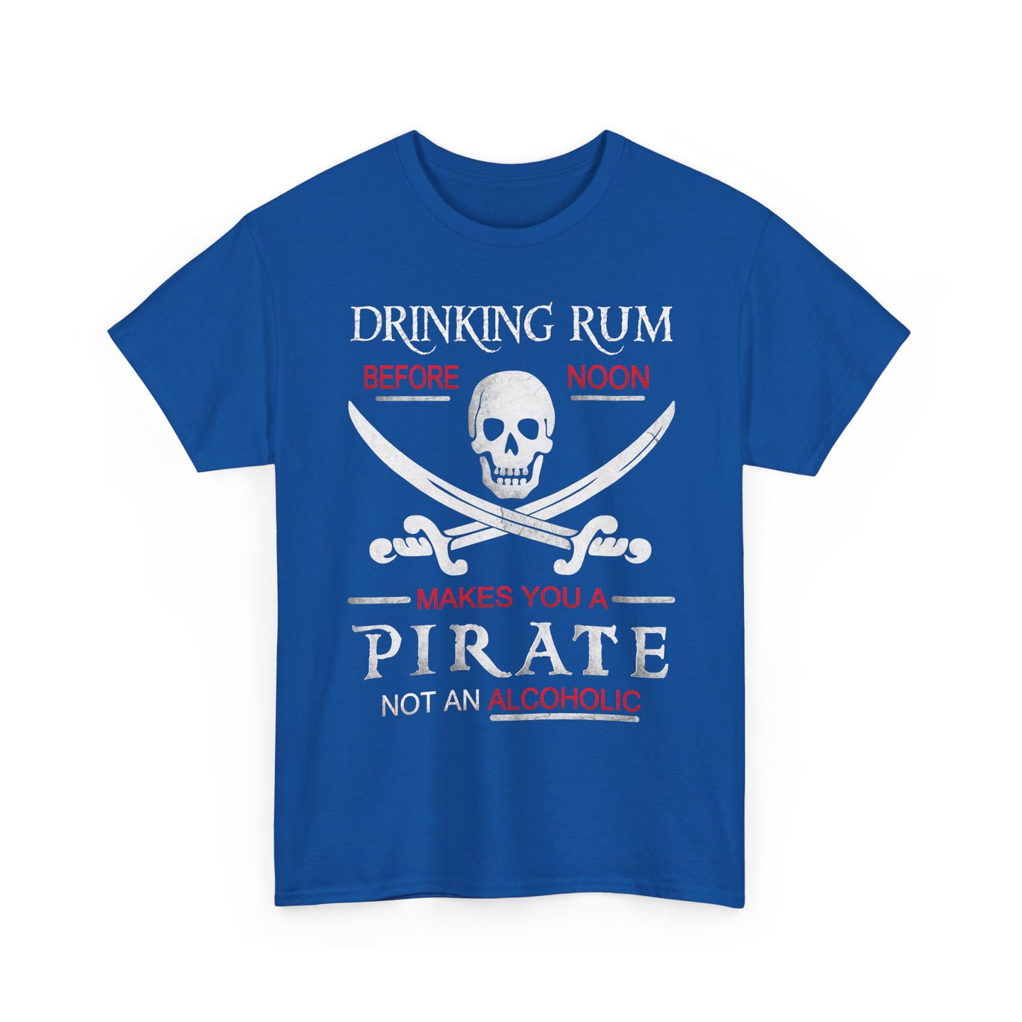 Drinking Rum Before Noon Unisex Pirate Tee