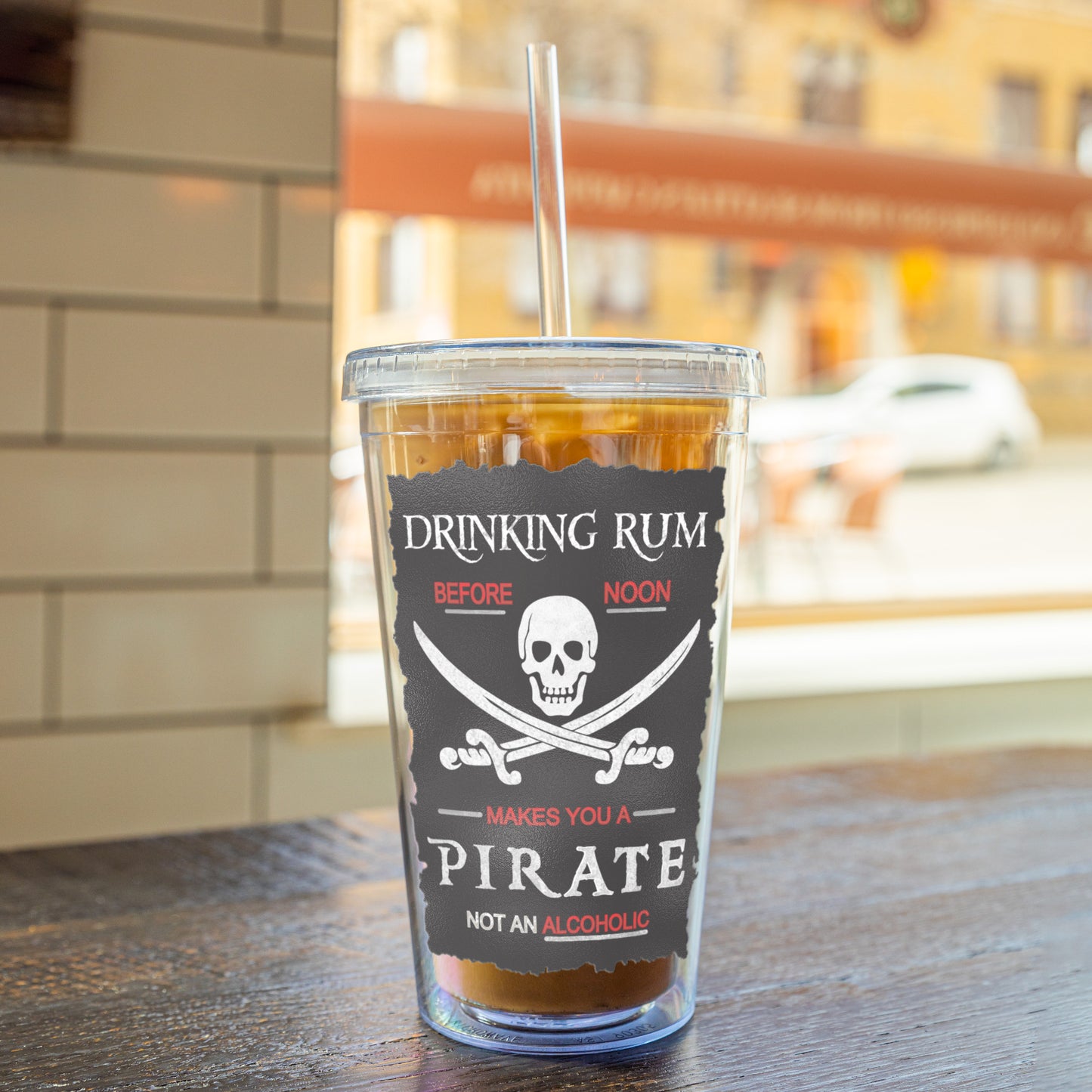 Drinking Rum Before Noon Acrylic Cup