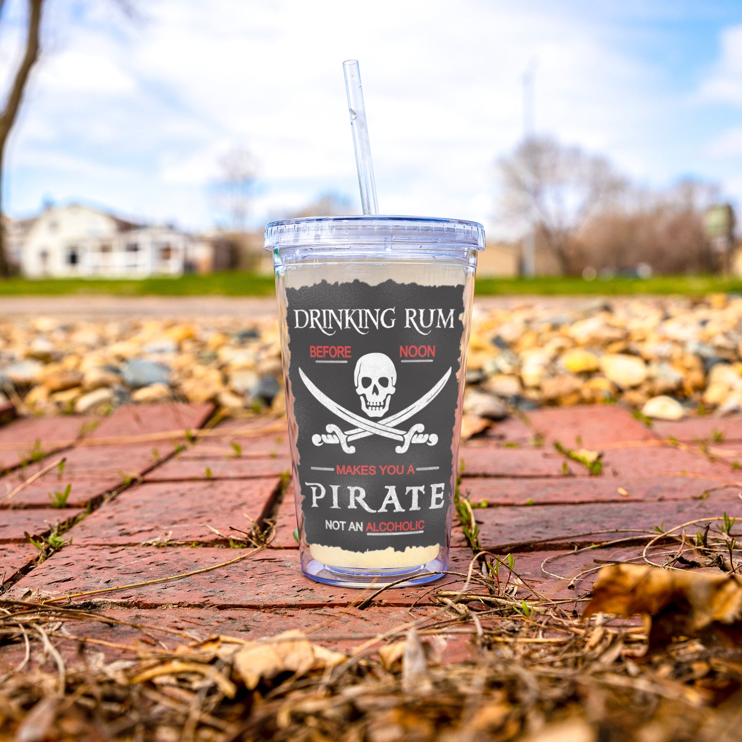 Drinking Rum Before Noon Acrylic Cup