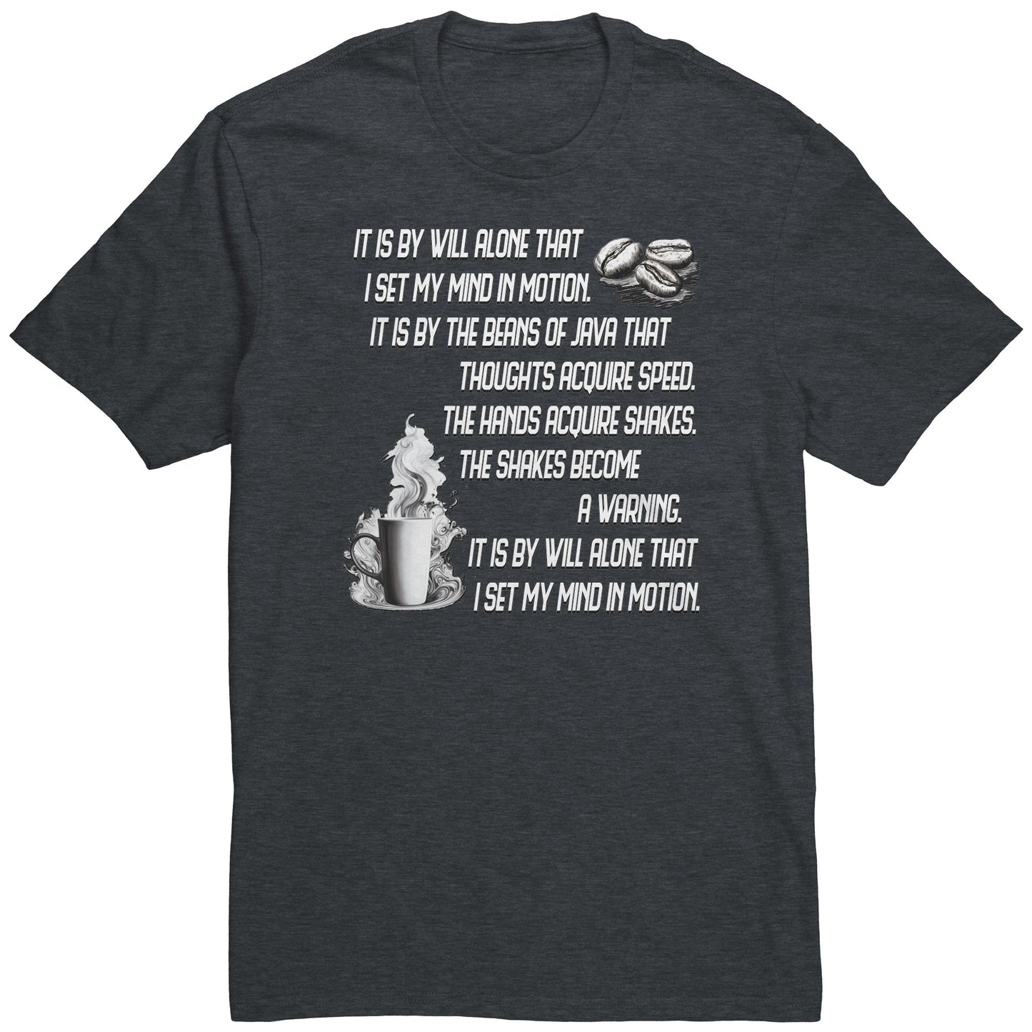 I Set My Mind In Motion Unisex Tee