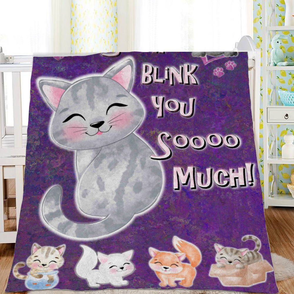 I Slow Blink You So Much Fleece Blanket