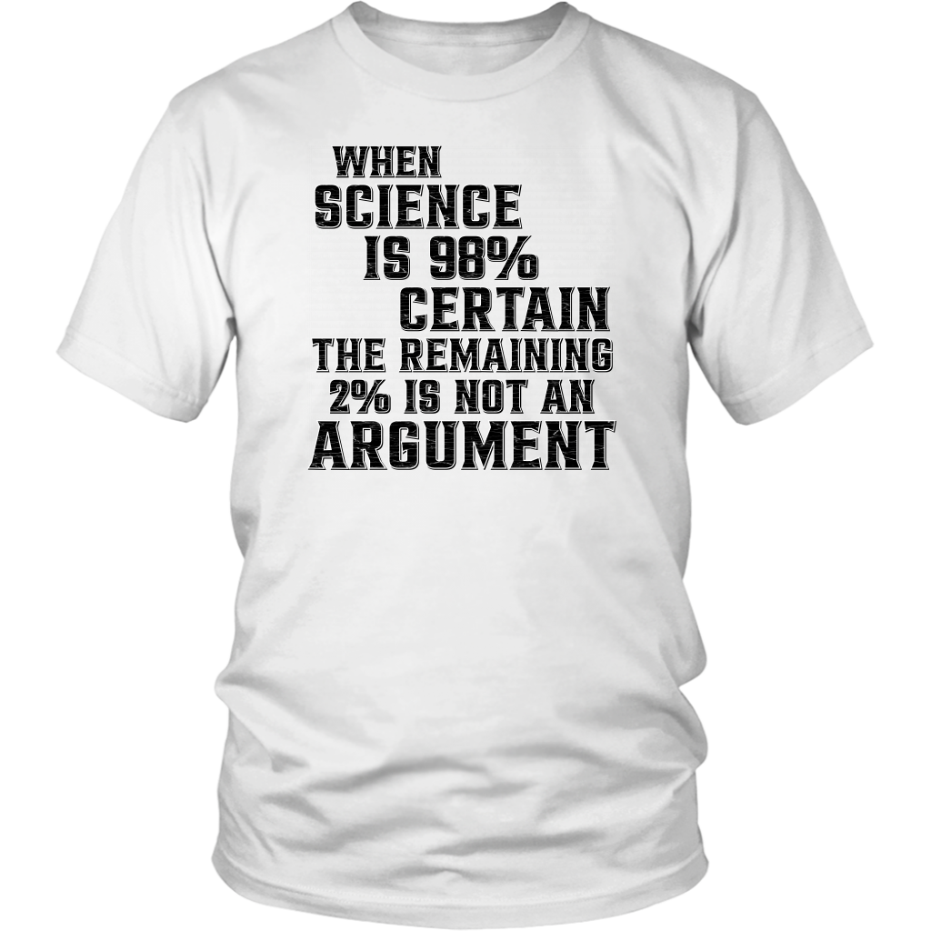 science, science tee, funny tee, science certain