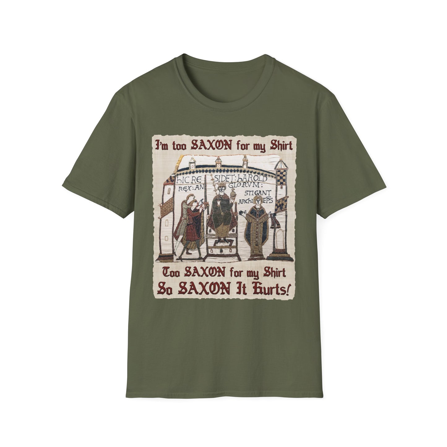 I'm Too Saxon For My Shirt - Bayeux Tapestry Unisex T-shirt