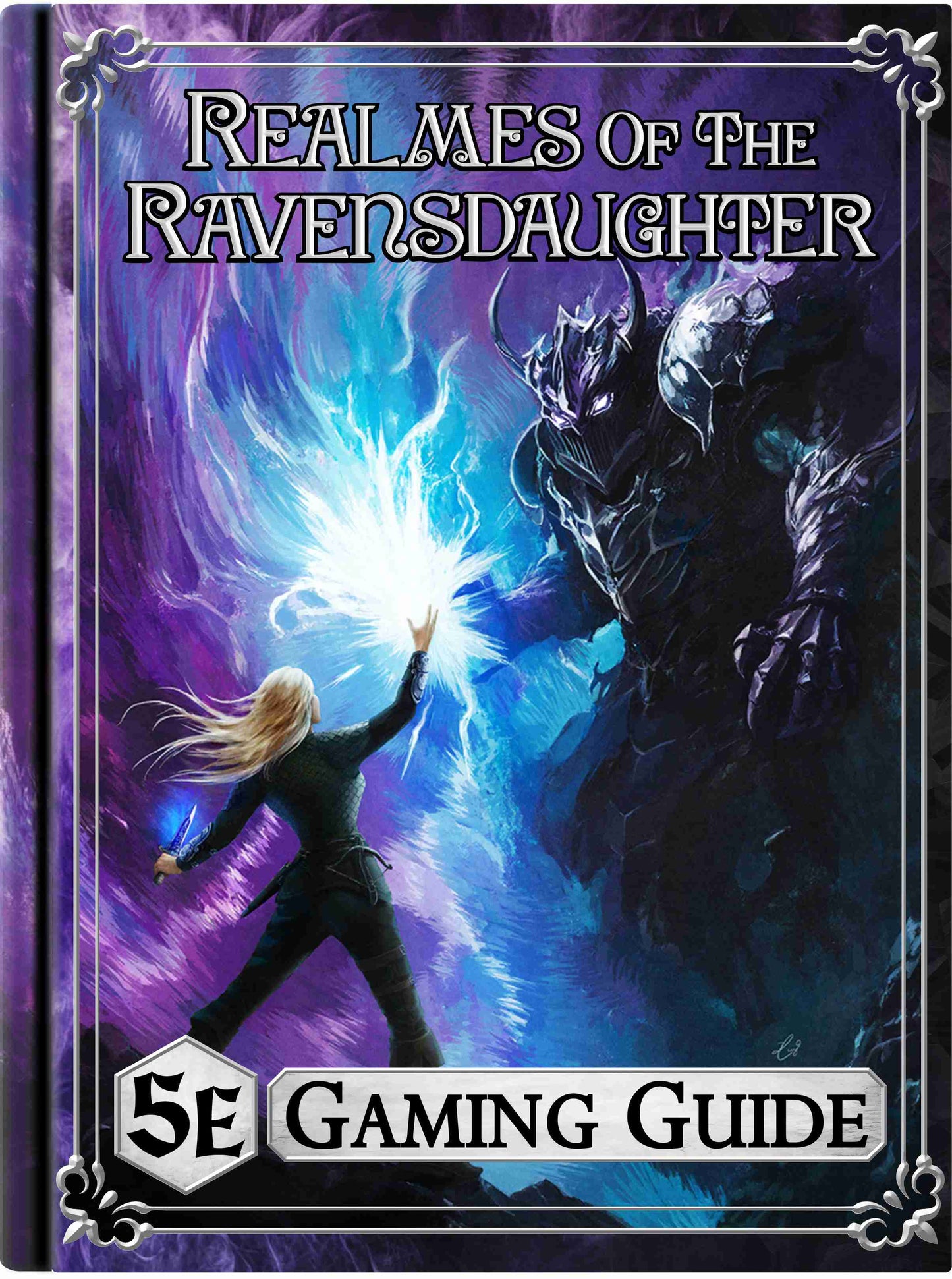 Realmes of the Ravensdaughter COMPLETE 5E Gaming Guide