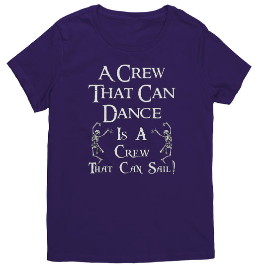 A Crew That Can Dance - women's Pirate T-Shirt