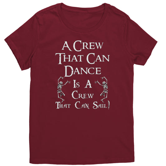 A Crew That Can Dance - women's Pirate T-Shirt