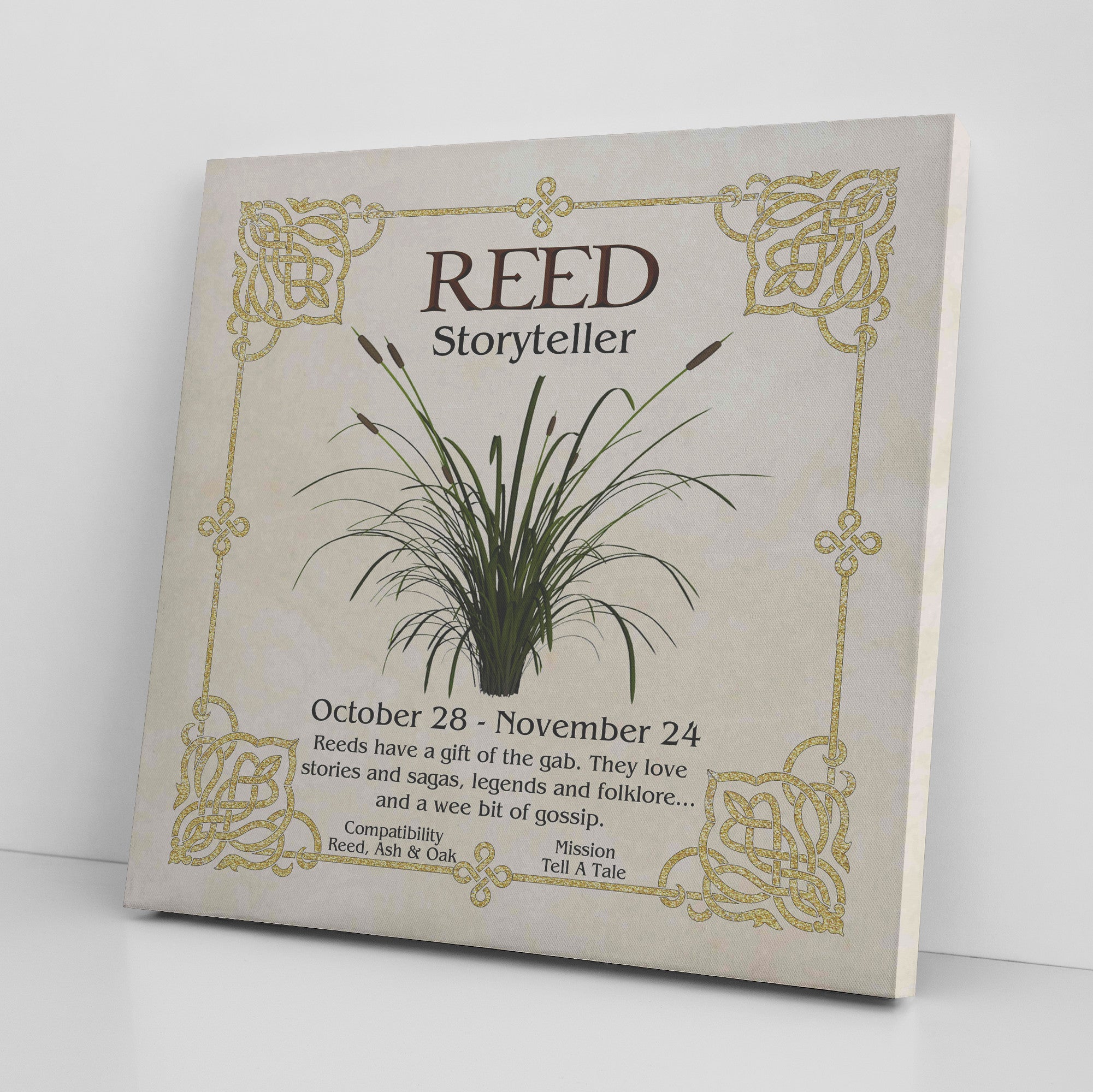 Celtic Tree Zodiac REED, The Storyteller October 28 to November 24