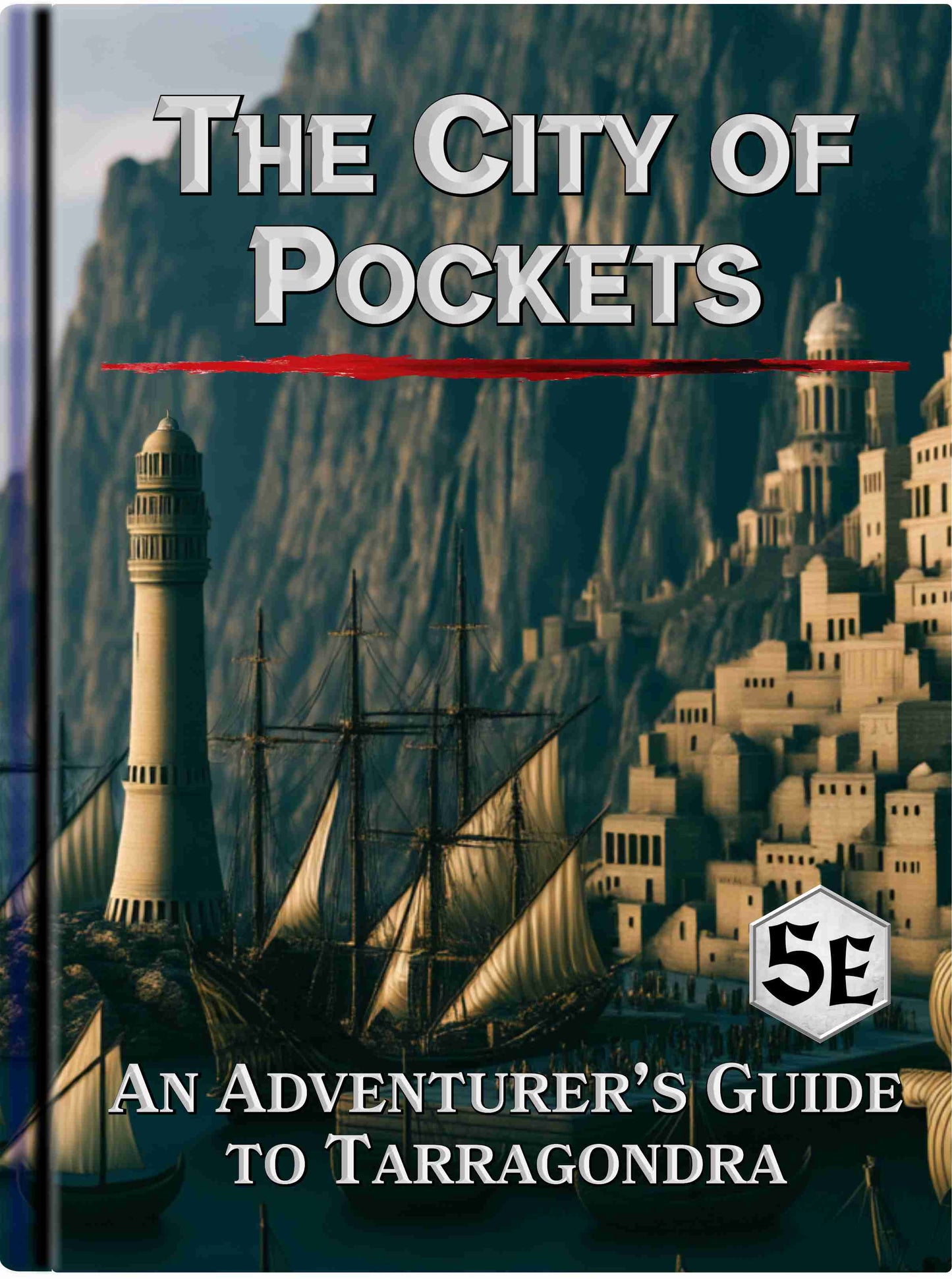 The City of Pockets: An Adventurer's Guide to Tarragondra 5e