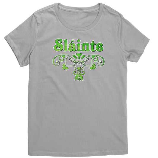 Sláinte - To Health - Irish Women's T-Shirt