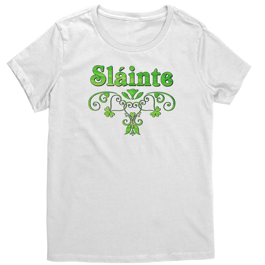 Sláinte - To Health - Irish Women's T-Shirt