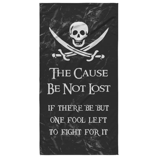 The Cause Be Not Lost Beach Towel