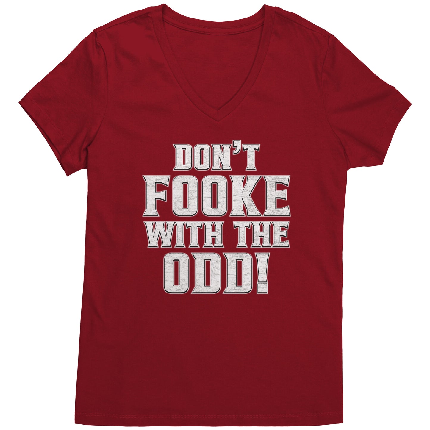 Don't Fooke With The Odd! Women's Dark-Colored V-Neck Tee
